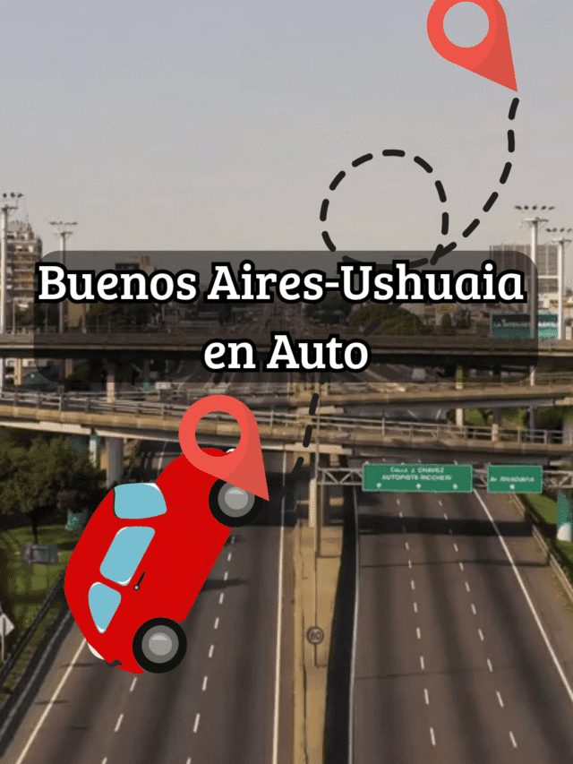 Buenos Aires a Ushuaia en auto: cómo es realmente esta aventura por las rutas 3 y 40